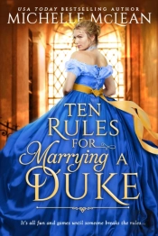 Ten Rules For Marrying A Duke
