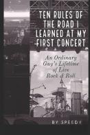 Ten Rules Of The Road I Learned At My First Concert
