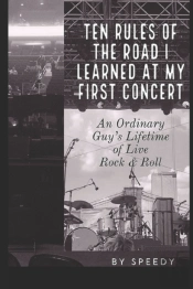 Ten Rules Of The Road I Learned At My First Concert