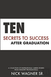 Ten Secrets To Success After Graduation