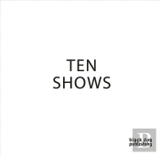 Ten Shows