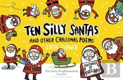 Ten Silly Santas: And Other Christmas Poems