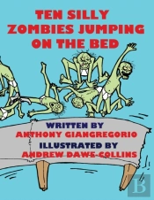 Ten Silly Zombies Jumping On The Bed