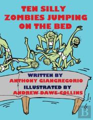 Ten Silly Zombies Jumping On The Bed