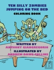 Ten Silly Zombies Jumping On The Bed Coloring Book