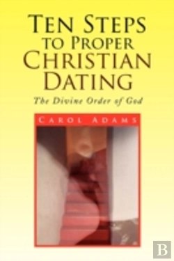 Bertrand.pt - Ten Steps To Proper Christian Dating