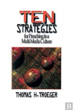 Bertrand.pt - Ten Strategies For Preaching In A Multimedia Culture