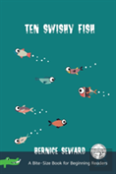 Ten Swishy Fish