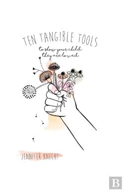 Bertrand.pt - Ten Tangible Tools To Show Your Child They Are Loved