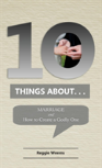 Ten Things About. . .Marriage