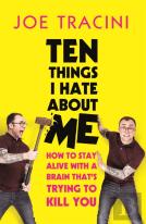 Ten Things I Hate About Me