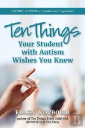 Ten Things Your Student With Autism Wishes You Knew
