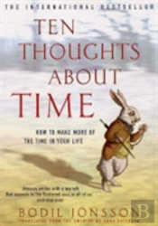 Ten Thoughts About Time
