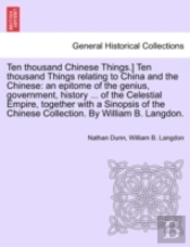 Ten Thousand Chinese Things.) Ten Thousa