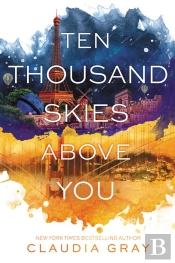 Ten Thousand Skies Above You
