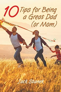 Bertrand.pt - Ten Tips For Being A Great Dad (Or Mom)