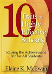 Ten Traits Of Highly Effective Schools