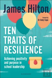 Ten Traits Of Resilience
