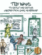 Ten Ways To Detect And Detour Children From Gang Membership