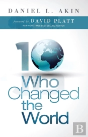 Ten Who Changed The World