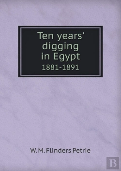 Bertrand.pt - Ten Years' Digging In Egypt 1881-1891
