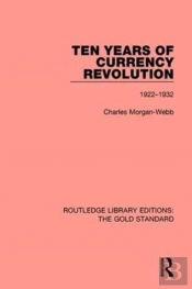 Ten Years Of Currency Revolution