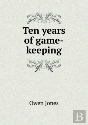 Ten Years Of Game-Keeping