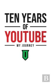 Ten Years Of Youtube