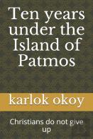 Ten Years Under The Island Of Patmos