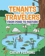 Tenants And Travelers From Pond To Pasture