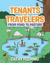 Tenants And Travelers From Pond To Pasture