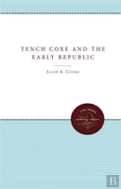 Bertrand.pt - Tench Coxe And The Early Republic