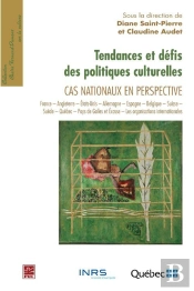Tendances Et Défis Des Politiques Culturelles ; Cas Nationaux En Perspective