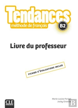 Bertrand.pt - Tendances : Fle ; Méthode De Français ; B2 ; Livre Du Professeur (Édition 2018)