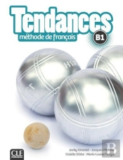 Tendances : Méthode De Français ; B1 ; Manuel De L'Élève