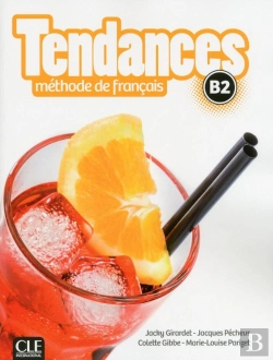 Bertrand.pt - Tendances : Méthode De Français ; B2 (Édition 2017)