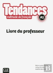 Tendances : Niveau A1 ; Livre Du Professeur