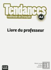 Tendances : Niveau A2 ; Livre Du Professeur
