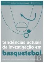 Tendências Actuais da Investigação em Basquetebol