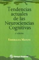 Tendencias Actuales De Las Neurociencias Cognitivas