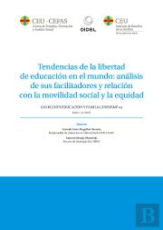 Tendencias De La Libertad De Educacion En El Mundo: Analisis De Sus Facilitadore