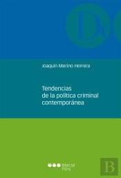 Tendencias De La Política Criminal Contemporánea