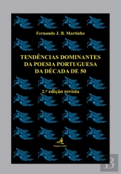 Tendências Dominantes da Poesia Portuguesa da Década De 50