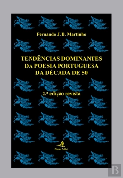 Bertrand.pt - Tendências Dominantes da Poesia Portuguesa da Década De 50