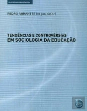 Tendências e Controvérsias em Sociologia da Educação