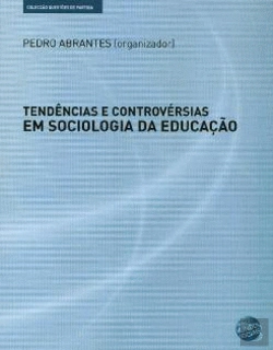 Bertrand.pt - Tendências e Controvérsias em Sociologia da Educação