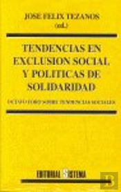 Tendencias En Exclusion Social Y Politicas De Solidaridad