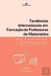 Tendências Internacionais em Formação de Professores de Matemática