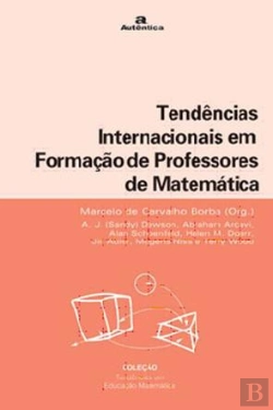 Bertrand.pt - Tendências Internacionais em Formação de Professores de Matemática