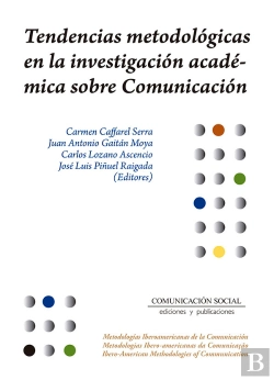 Bertrand.pt - Tendencias Metodológicas En La Investigación Académica Sobre Comunicación